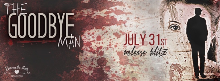The Goodbye Man - release - BANNER